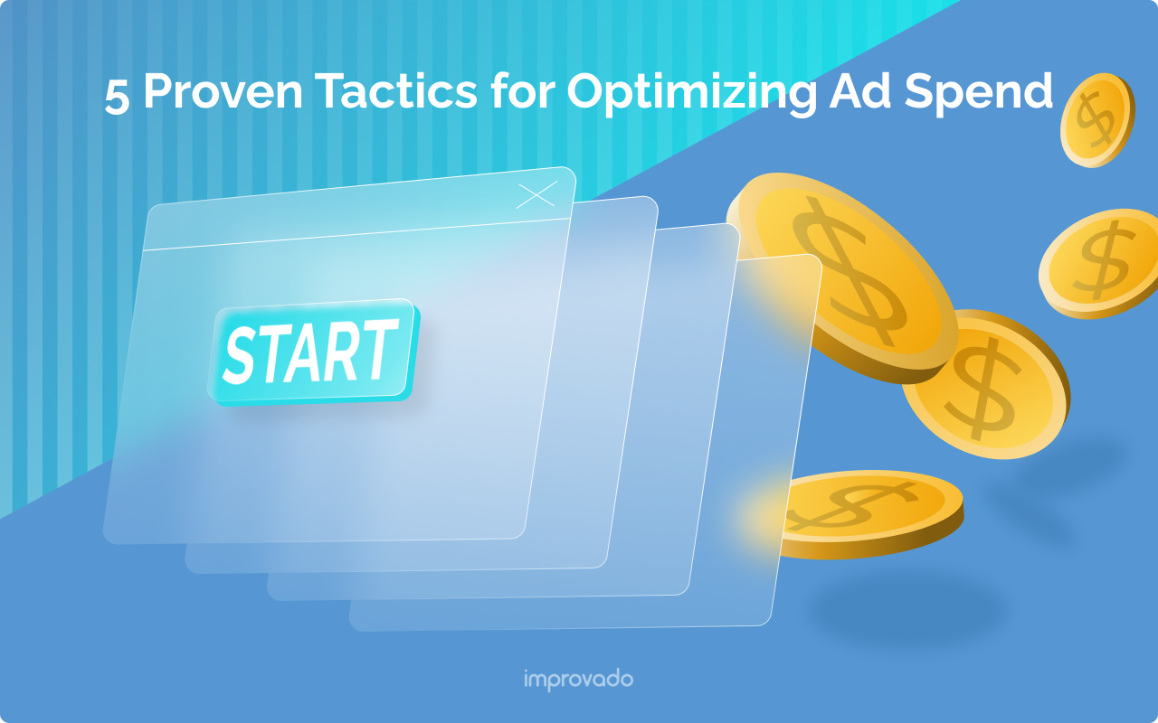 Optimizing Ad Spend: 5 Proven Tactics for 2025